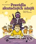 Pravidla skutečných ninjů - Petra Štarková