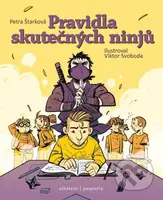 Pravidla skutečných ninjů - Petra Štarková - kniha z kategorie Pro děti
