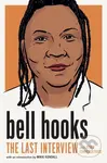 Bell Hooks: The Last Interview (and Other Conversations) - kniha z kategorie Rozhovory