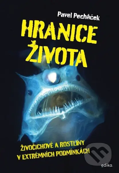 Hranice života (Živočichové v extrémních podmínkách) - kniha z kategorie Naučné knihy