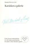 Karáskova galerie - Rumjana Dačevová - kniha z kategorie Malířství a sochařství
