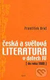 Česká a světová literatura v datech IV (do roku 1800) - kniha z kategorie Učebnice a slovníky