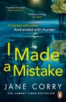 I Made a Mistake - Jane Corryová