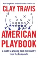 American Playbook - Clay Travis