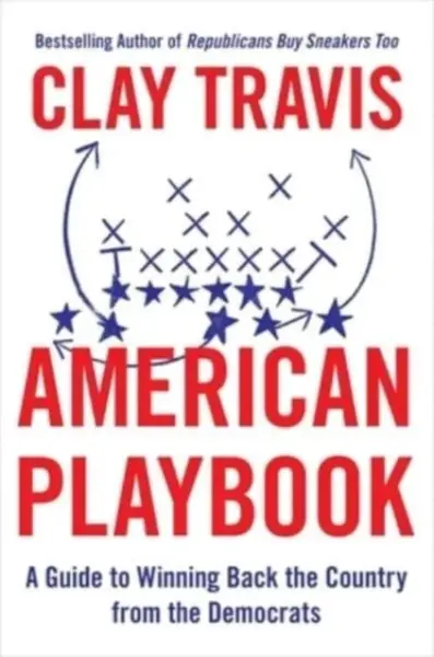 American Playbook - Clay Travis