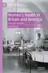 Women's Health in Britain and America - April Patrick