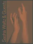 Sasha Waltz & Guests (Bilingual edition)