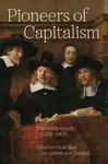 Pioneers of Capitalism - Jan Luiten van Zanden, Maarten Prak