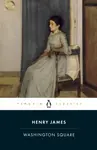 Washington Square - Henry James