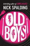 Old Boys - Nick Spalding