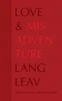 Love & Misadventure 10th Anniversary Collector's Edition - Lang Leav