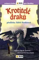 Krotitelé draků - Světová četba pro školáky - Edith Nesbitová, Olga M. Yusteová