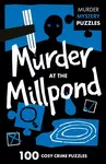 Murder at the Millpond - Dan Moore, Clarity Media