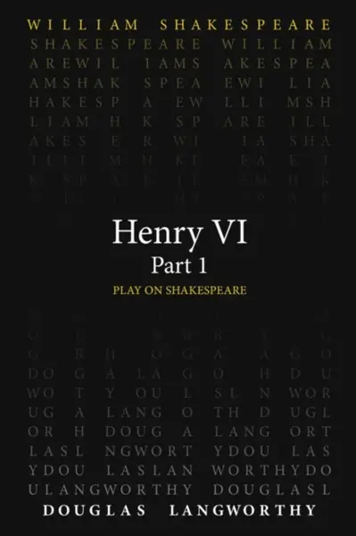 Henry VI, Part 1 - William Shakespeare
