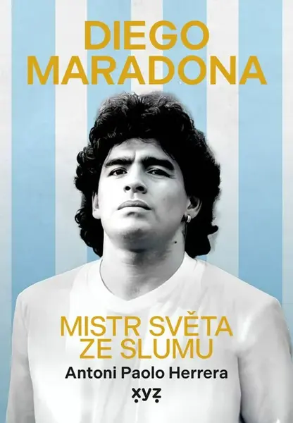 Diego Maradona - Pavel Kovář, Antoni Paolo Herrera