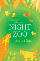 Night Zoo - Sarah Barr