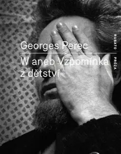 W aneb Vzpomínka z dětství - Georges Perec