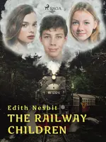 The Railway Children - Edith Nesbitová