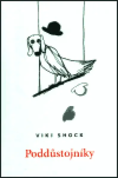 Poddůstojníky - Viki Shock, Martina Chloupa