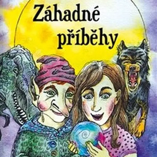 Záhadné příběhy - Jitka Vítová, Tereza Kaplanová Valášková