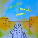 Pohádky z našeho domu - Ingrid Hanušová