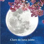 Claro de luna junto al tamarisco - Hana Karolina Kobulejová
