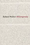 Mikrogramy - Robert Walser
