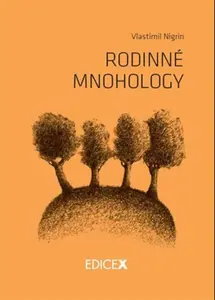 Rodinné mnohology - Vlastimil Nigrin