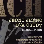 Jedno jméno, dva osudy - Michal Pribáň