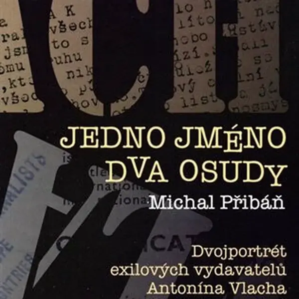 Jedno jméno, dva osudy - Michal Pribáň