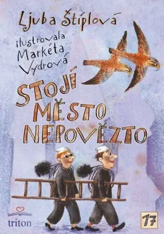 Stojí město Nepovězto - Ljuba Štíplová, Markéta Vydrová