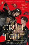 Cruel is the Light - Sophie Clark - kniha z kategorie Pro děti