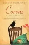 Corvus: A Life with Birds - ESTHER WOOLFSON