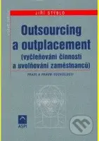 Outsourcing a outplacement - Jiří Stýblo