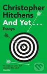 And Yet... (Essays) - Christopher Hitchens