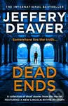 Dead Ends - Jeffery Deaver - kniha z kategorie Detektivky, thrillery a horory