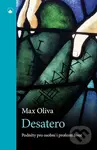 Desatero (Podněty pro osobní i profesní život) - Max Oliva