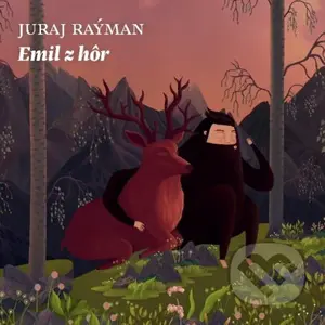 Emil z hôr - Juraj Raýman - audiokniha z kategorie Pro děti