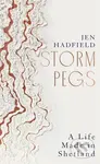 Storm Pegs (A Life Made in Shetland) - Jen Hadfield - kniha z kategorie Humanitní a společenské vědy