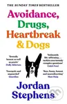 Avoidance, Drugs, Heartbreak and Dogs - Jordan Stephens