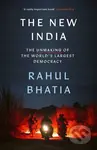 The New India (The Unmaking of the World's Largest Democracy) - kniha z kategorie Odborné a naučné