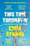 This Time Tomorrow: The tender and witty new novel from the New York Times bestselling author of All Adults Here