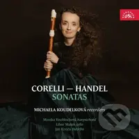 Michaela Koudelková: Corelli, Händel: Sonáty - Michaela Koudelková