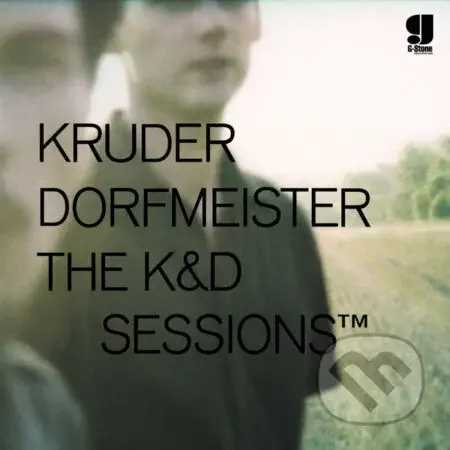 Kruder & Dorfmeister:  K&D Sessions LP - Kruder & Dorfmeister, Kruder & Dorfmeister