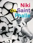 Niki de Saint Phalle - Kunsthaus Zurich, Zurcher Kunstgesellschaft, Schirn Kunsthalle Frankfurt - kniha z kategorie Umění, design a architektura