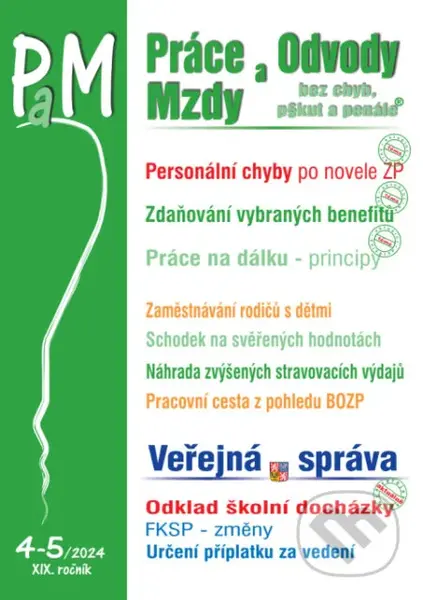 Práce, odvody a mzdy bez chyb, pokut a penále č. 4-5 / 2024 - Jak předejít personálním chybám po novele zákoníku práce