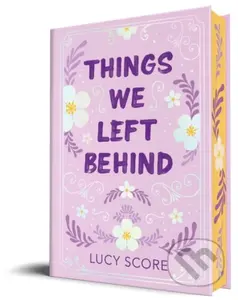 Things We Left Behind (Collectors Edition) - Lucy Score - kniha z kategorie Romantika