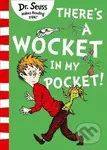There´s a Wocket in my Pocket (Dr. Seuss makes reading fun) - kniha z kategorie Pohádky