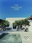The Mediterranean Home (Residential Architecture and Interiors with a Southern Touch) - kniha z kategorie Architektura