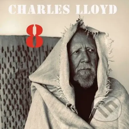 Charles Lloyd: 8: Kindred Spirits Live From The Lobero Theatre LP